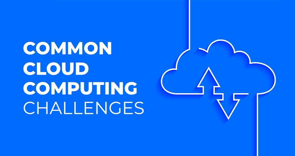 7 Most Common Cloud Computing Challenges