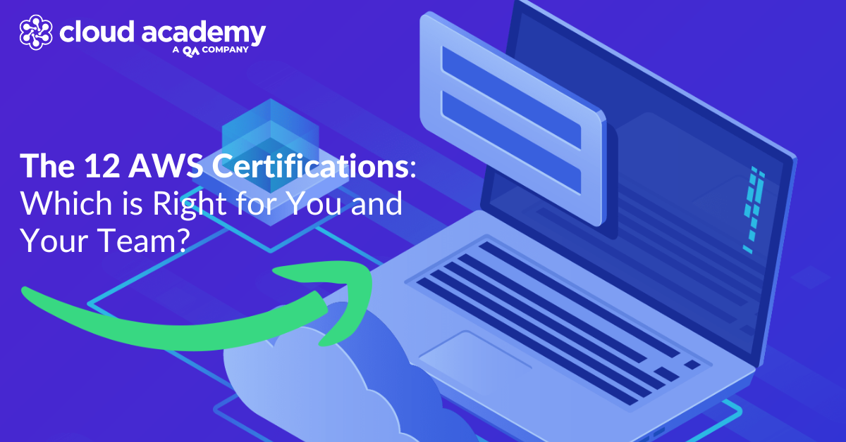 The Ultimate Guide to AWS Certifications: Which One is Right for You and Your Team?