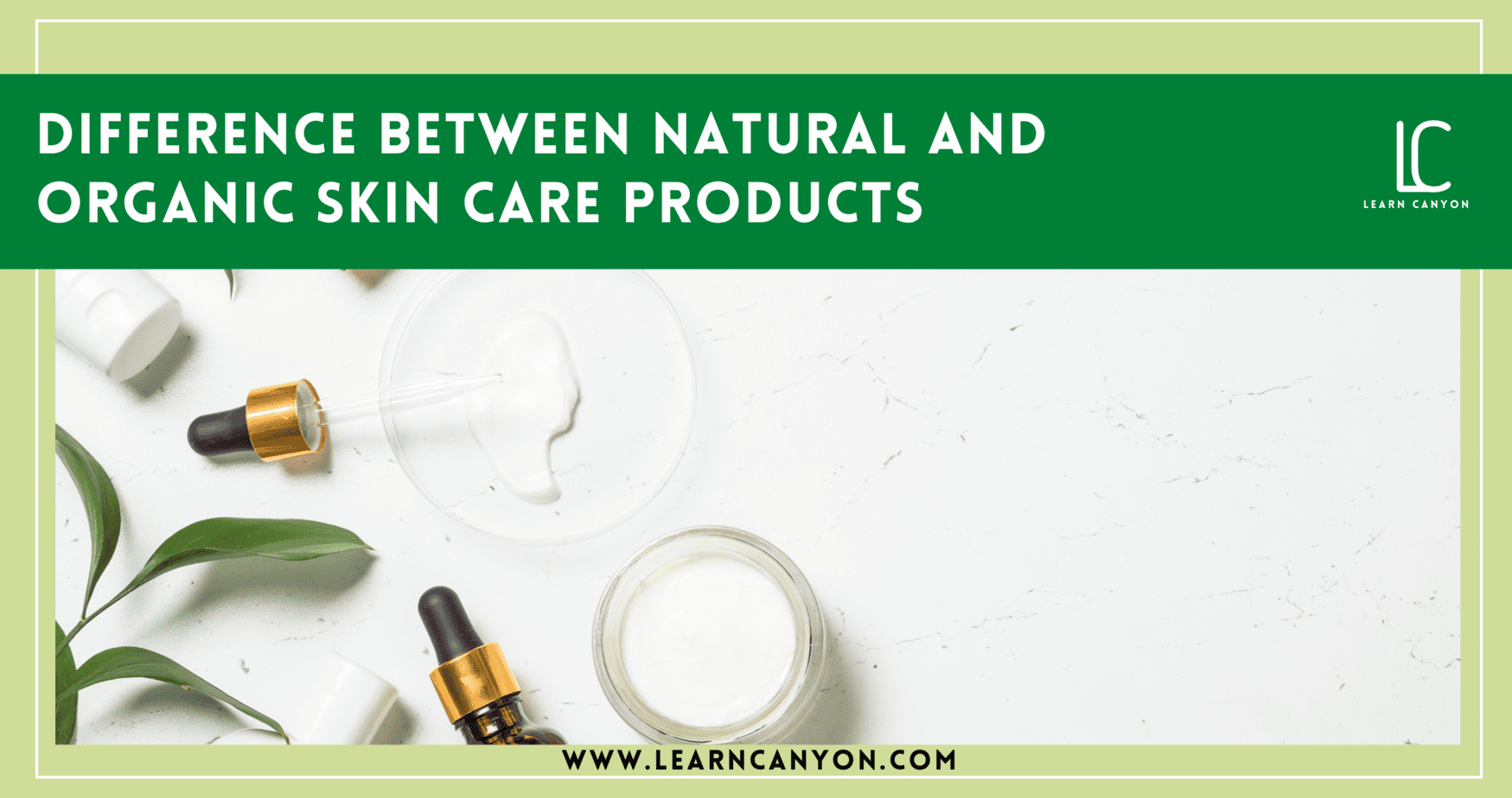 The difference between organic and natural skincare
