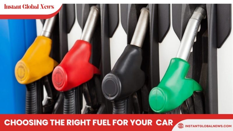 Choosing the right fuel for your car