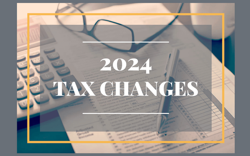 tax law changes for 2024