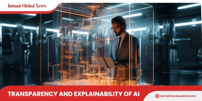 Transparency and explainability of ai