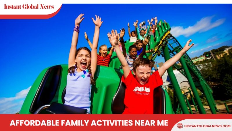 Affordable family activities near me