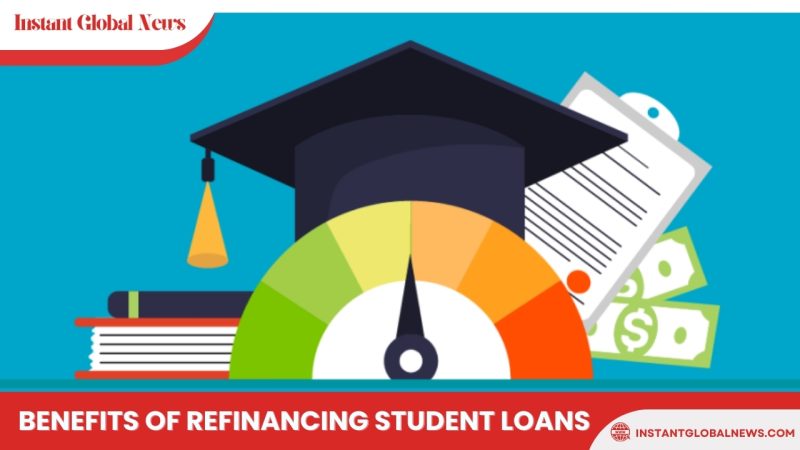 Benefits of refinancing student loans