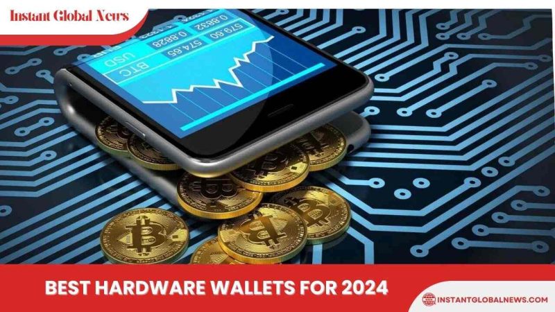 Best hardware wallets for 2024