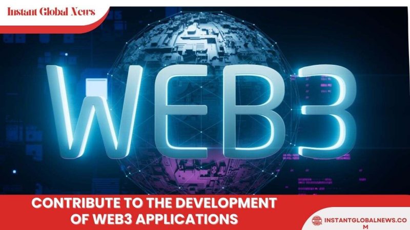 contribute to the development of web3 applications