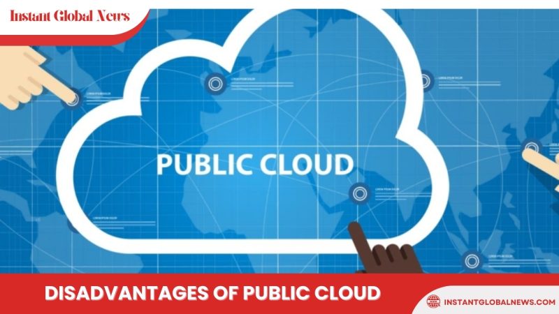 Disadvantages of public cloud