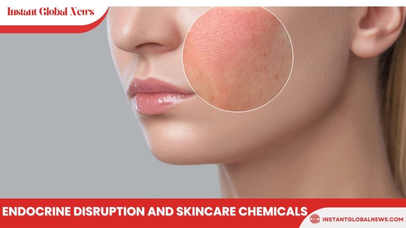 Endocrine disruption and skincare chemicals