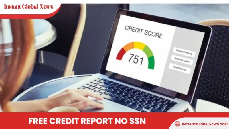 Free credit report no ssn