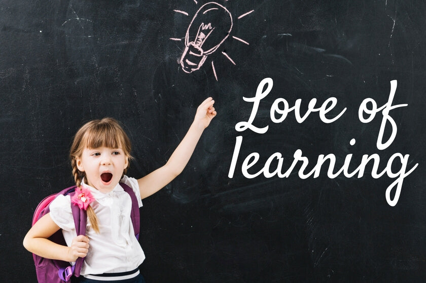 Encouraging a love of learning in kids