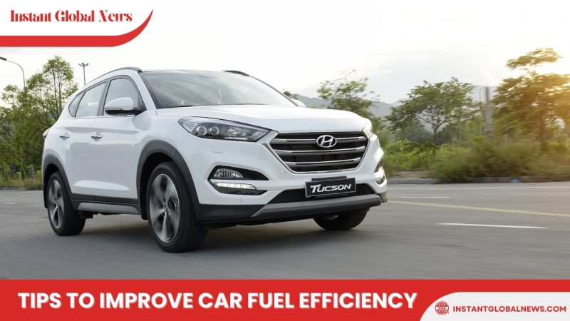 Tips to improve car fuel efficiency