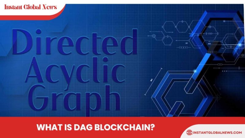 What is DAG Blockchain?